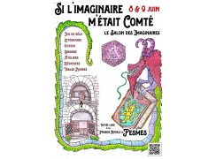 SI L'IMAGINAIRE M'ETAIT COMTE - 8 et 9 juin 2024 - PESMES - MAISON ROYALE